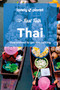 Lonely Planet Fast Talk Thai by Lonely Planet, 9781787015654
