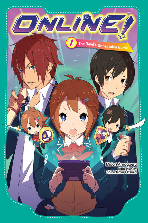 Online!, Vol. 1 (The Devil's Unbeatable Game) by Midori Amagaeru, Shinichirou Otsuka, John Neal, 9781975378622