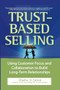 Trust-Based Selling (PB) by Charles H. Green, 9781265854621
