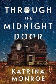Through the Midnight Door by Katrina Monroe, 9781728248264