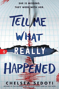 Tell Me What Really Happened - 9781728280127 by Chelsea Sedoti, 9781728280127