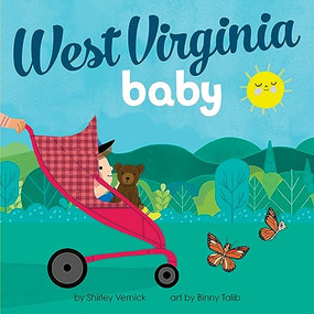 West Virginia Baby by Shirley Vernick, Binny Talib, 9781728285955