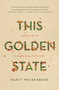 This Golden State - 9781250786289 by Marit Weisenberg, 9781250786289