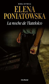 La noche de Tlatelolco / The night of Tlatelolco (Spanish Edition) by Elena Poniatowska, 9786073900584