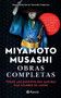 Obras completas: Todos los escritos del Samurái más célebre de Japón (Spanish Edition) by Miyamoto Musashi, 9786073900294
