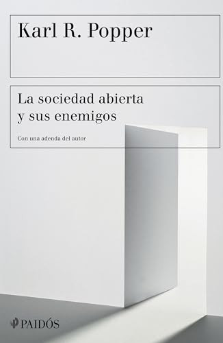 La sociedad abierta y sus enemigos (Spanish Edition) by Karl R. Popper, 9786075694580