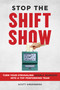 Stop the Shift Show (Turn Your Struggling Hourly Workers Into a Top-Performing Team) by Scott Greenberg, 9781642011623