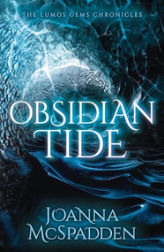 Obsidian Tide by JoAnna McSpadden, 9781636982403