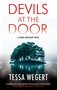 Devils at the Door by Tessa Wegert, 9781448311385