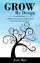 Grow By Design: A 60-day Devotional to Help Unlock Your God-Given Potential by Jean Mpi, 9781637461396