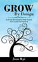Grow by Design: A 60-day Devotional to Help Unlock Your God-given Potential - 9781637461402 by Jean Mpi, 9781637461402
