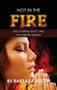 Not in the Fire: Discovering God's will in a Gentle Silence - 9781637461426 by Barbara Austin, 9781637461426