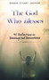 The God Who Blesses: 50 Reflections on Blessings and Blessedness - 9781637461464 by Gordon S. Jackson, 9781637461464