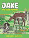Jake the Deer-Hearted - 9781637461693 by Deborah Kuster, 9781637461693
