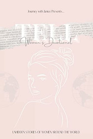 TELL: Women's Devotional by Janice Rigel, 9781637462003
