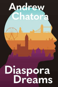 Diaspora Dreams by Andrew Chatora, 9781637460290