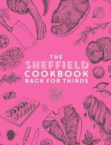 Sheffield Cook Book - Back for Thirds by Katie Fisher, 9781915538024