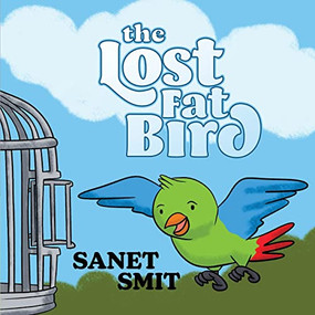THE LOST FAT BIRD - 9781637461051 by Sanet Smit, 9781637461051
