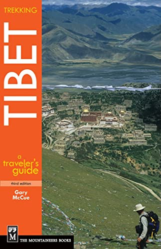 Trekking Tibet (A Traveler's Guide, 3rd Edition) by Gary McCue, 9781594852664