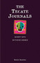 The Tecate Journals (Seventy Days on the Rio Grande) by Keith Bowden, 9781594850776