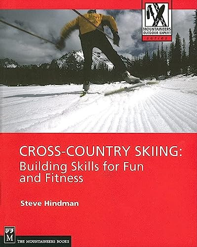 Cross-Country Skiing (Building Skills for Fun and Fitness) by Steve Hindman, 9780898868623