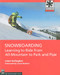Snowboarding (Learning to Ride from All Mountain to Park and Pipe) by Liam Gallagher, 9781594852657