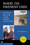 Where the Pavement Ends (One Woman's Bicycle Trip through Mongolia, China, & Vietnam) by Erika Warmbrunn, 9780898866841