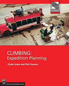 Climbing (Expedition Planning) by Clyde Soles, 9780898867701