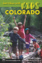 Best Hikes with Kids Colorado by Maureen Keilty, 9781594856877