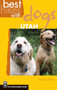 Best Hikes with Dogs Utah by Dayna Stern, 9781594856709