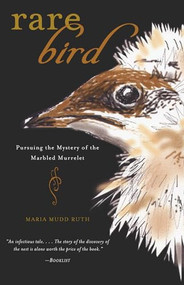Rare Bird - ebook (Pursuing the Mystery of the Marbled Murrelet) by Maria Mudd Ruth, 9781594858352