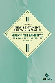 Bilingual New Testament with Psalms & Proverbs / Nuevo Testamento con Salmos y Proverbios bilingüe NLT/NTV (Softcover) by Nueva Traducción Viviente, 9781496484406