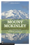 Mount McKinley (Icy Crown of North America) by Fred Beckey, 9780898866469