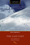 The Last Step (Legends & Lore) (The American Ascent of K2) by Rick Ridgeway, 9781594859366