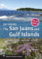 Day Hiking: The San Juans & Gulf Islands (National Parks * Anacortes * Victoria) by Craig Romano, 9781594857584