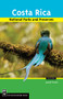 Costa Rica's National Parks and Preserves by Joseph Franke, Barbara Gleason, 9781594850356