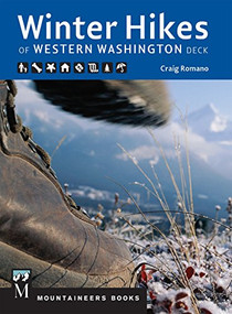 Winter Hikes of Western Washington Deck (The 50 Best (Mostly) Snow-Free Trails) by Craig Romano, 9781594852718
