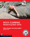 Rock Climbing, 2nd Edition (Mastering Basic Skills) by Topher Donahue, Craig Luebben, 9781594858628
