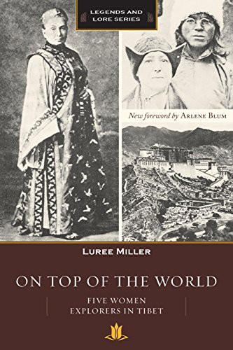 On Top of the World (Five Women Explorers in Tibet) by Luree Miller, 9780898860979