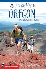 75 Scrambles in Oregon (Best Non-technical Ascents) by Barbara I. Bond, 9780898865509