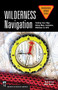 Wilderness Navigation (Finding Your Way Using Map, Compass, Altimeter & GPS, 3rd Edition) by Bob Burns, Mike Burns, 9781594859465