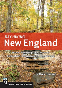 Day Hiking New England by Jeff Romano, 9781594858840