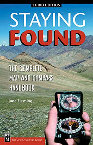 Staying Found (The Complete Map & Compass Book) by June Fleming, 9780898867855