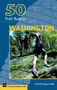 50 Trail Runs in Washington by Cheri Pompeo Gillis, 9780898867152