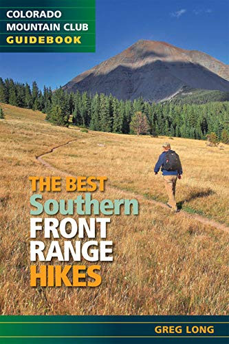 The Best Sourn Front Range Hikes by Greg Long, 9781937052010