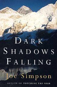 Dark Shadows Falling - 9780898865905 by Joe Simpson, 9780898865905