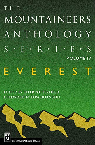 Everest (The Mountaineers Anthology Series) by Peter Potterfield, Greg Child, 9780898869033