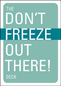 Don't Freeze Out There Deck (Winter Survival in the Palm of Your Hand), 9781594858239