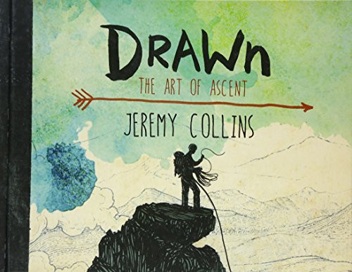 Drawn (The Art of Ascent) by Jeremy Collins, 9781594859588