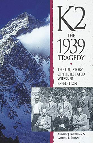 K2 (The 1939 Tragedy) by Andrew Kauffman, William Putnam, 9780898863734